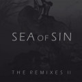 Sea Of Sin - The Remixes II (CD)