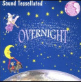 Sound Tessellated - Overnight (CD)