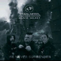 Stahlnebel & Black Selket - We Never Surrender / Limited Edition (2x 12" Vinyl)