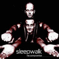 Sleepwalk - No Compromise (MCD)