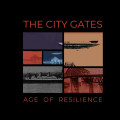 The City Gates - Age Of Resilience (CD)