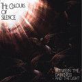 The Colours of Silence - Between The Darkness And The Light (CD)