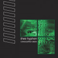 Thee Hyphen - Consolidated Green (CD)