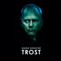 Guido Dossche - Trost + Tote Freunde (2CD)
