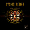 Tyske Ludder - Bombt die Mörder? / ReRelease (CD)