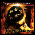 Velvet Acid Christ - Fun With Knives [+Bonus] / 20th Anniversary Edition (2x 12" Vinyl)