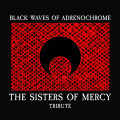 Various Artists - Black Waves Of Adrenochrome - The Sisters Of Mercy Tribute (CD)