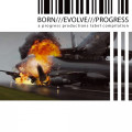 Various Artists - Born / Evolve / Progress 3 (CD)