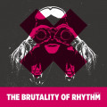 Various Artists - The Brutality of Rhythm - Part 1 / Limited Edition (2x 12" Vinyl)