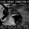 Various Artists - Close Circuit Connection II / Limited Edition (12" Vinyl)
