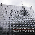 Waiting For Words - Follow The Signs (CD)