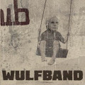 Wulfband - Wulfband / Limited Edition (3" MCD)
