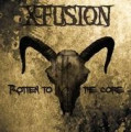 X-Fusion - Rotten To The Core + Bonus / ReRelease (CD)