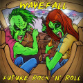 Wavefall - Future Rock'n'Roll (CD)