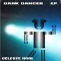Céleste Noir - Dark Dancer EP (CD-R)