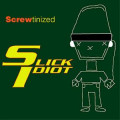 Slick Idiot - Screwtinized (CD)