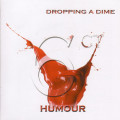 6ct Humour - Dropping A Dime (EP CD)1