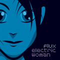 Flux - Electric Woman (MCD)1