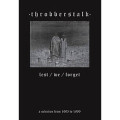 Throbberstalk - Lest We Forget (95-99) (CD)