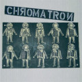 Chromatron - Chromatron (7" Vinyl)