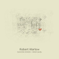Robert Marlow - The Blackwing Session 1982/83 + Bonus (leicht beschädigt) / Limited Edition (12" Vinyl)