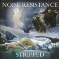 Noise Resistance - Stripped (CD)1
