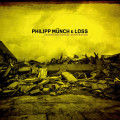 Philipp Münch & Loss - Transcontinental Desperation (CD)