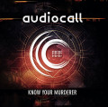 Audiocall - Know Your Murderer (CD)