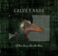 Calva Y Nada - El Peste Perverso Lleva Mi Peluca / Limited Picture Disc (12\" Vinyl)