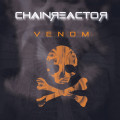 Chainreactor - Venom (CD)