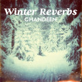 Chandeen - Winter Reverbs (CD)
