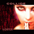 Collide - Vortex (2CD)
