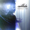 Collide - Counting To Zero (CD)