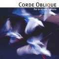 Corde Oblique - Per Le Strade Ripetute (CD)