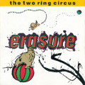 Erasure - The (Two Ring) Circus (CD)