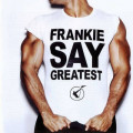 Frankie goes to Hollywood - Frankie Say Greatest (CD)1