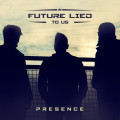 Future Lied To Us - Presence (CD)1