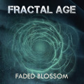 Fractal Age - Faded Blossom (CD)