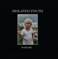 Isolated Youth - Warfare / Limited Edition (12" Vinyl + Download)1