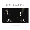 Jeff Clark's - EP Collection (CD)