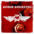 Komor Kommando - Oil, Steel & Rhythm (CD)