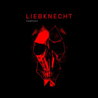 Liebknecht - Fabrikat (CD)1