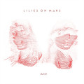 Lilies on Mars - Ago (CD)