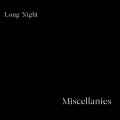 Long Night - Miscellanies (CD)
