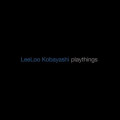 LeeLoo Kobayashi - Playthings (CD)1