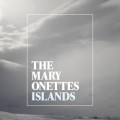 The Mary Onettes - Islands (CD)