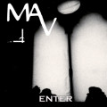 MAV - Enter (EP CD)