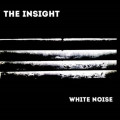 The Insight - White Noise / Limited Edition (2x 12" Vinyl)