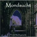 Mondsucht - Für die Nacht gemacht (CD)