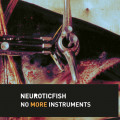 Neuroticfish - No More Instruments (Remastered) (CD-R)